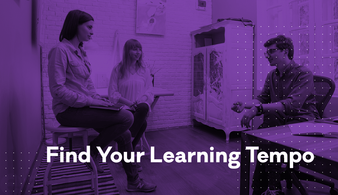 Find Your Learning Tempo — The Pixelgrade's Blog